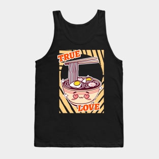 true love ramen Tank Top